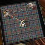 To My Beautiful Soulmate Necklace In Your Eyes I Have Found My Home Clan MacDuff Hunting Ancient Tartan Wishbone Dancing Necklace