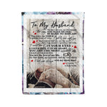 Scotstee Shop - Personalized Gift Letter To My Husband Home Decor Present Love You In You Hands Love Gifts Fleece Blanket