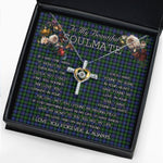 To My Beautiful Soulmate Necklace In Your Eyes I Have Found My Home Clan Baillie Hunting Tartan Cross Dancing Necklace
