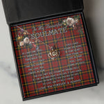 To My Beautiful Soulmate Necklace In Your Eyes I Have Found My Home Clan MacAlister of Skye Tartan Crown Pendant Necklace