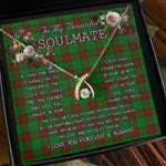 To My Beautiful Soulmate Necklace In Your Eyes I Have Found My Home Clan Maxwell Hunting Tartan Wishbone Dancing Necklace