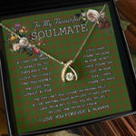 To My Beautiful Soulmate Necklace In Your Eyes I Have Found My Home Clan MacAlister Hunting Tartan Wishbone Dancing Necklace