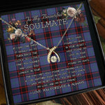 To My Beautiful Soulmate Necklace In Your Eyes I Have Found My Home Clan Rutherford Hunting Tartan Wishbone Dancing Necklace