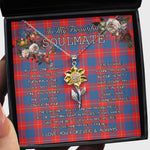 To My Beautiful Soulmate Sunflower Necklace In Your Eyes I Have Found My Home Clan McKerrell Red Tartan Jewelry For Girlfriend