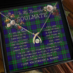 To My Beautiful Soulmate Necklace In Your Eyes I Have Found My Home Clan MacKinlay Modern Tartan Wishbone Dancing Necklace