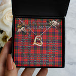 To My Beautiful Soulmate Necklace In Your Eyes I Have Found My Home Clan Robertson Tartan Forever Love Necklace
