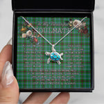 Sea Turtle Necklace To My Beautiful Soulmate Necklace In Your Eyes I Have Found My Home Clan Duncan of Sketraw Tartan Blue Turtle Necklace, Valentine Necklace Gift for Girlfriend Clan Mitchell Ancient Tartan Sunflower Pendant Necklace, Scottish Tartan Jewelry, valentine necklace, necklace girlfriend, necklace for wife, cute necklaces for girlfriend, jewelry for girlfriend, to my soulmate necklace, to my future wife necklace