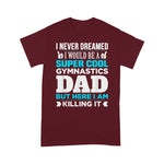 Scotstee Shop - Super Cool Funny Gymnastics Dad for Coach Fathers Day Shirts