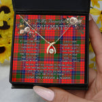 To My Beautiful Soulmate Necklace In Your Eyes I Have Found My Home Clan Nicolson Tartan Wishbone Dancing Necklace