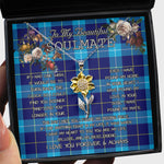 To My Beautiful Soulmate Sunflower Necklace In Your Eyes I Have Found My Home Clan McKerrell Tartan Jewelry For Girlfriend