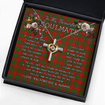 To My Beautiful Soulmate Necklace In Your Eyes I Have Found My Home Clan Cheyne Tartan Cross Dancing Necklace