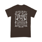 Scotstee Shop - 75 Years Old Gifts Vintage January 1946 75th Birthday Gift Birthday Shirt