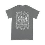 Scotstee Shop - 75 Years Old Gifts Vintage January 1946 75th Birthday Gift Birthday Shirt