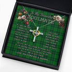 To My Beautiful Soulmate Necklace In Your Eyes I Have Found My Home Clan Dunbar Hunting Tartan Cross Dancing Necklace