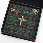 To My Beautiful Soulmate Necklace In Your Eyes I Have Found My Home Clan Chisholm Hunting Ancient Tartan Cross Dancing Necklace