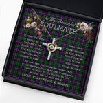 To My Beautiful Soulmate Necklace In Your Eyes I Have Found My Home Clan Morrison Tartan Cross Dancing Necklace