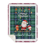 Personalized Gift Tartan Plaid Blanket Clan MacDonald Of The Isles Ancient With Funny Santa Snowman Reindeer Merry Christmas Gift Sherpa Blanket, blue plaid sherpa blanket,blue tartan sherpa blanket,Buchan,buffalo plaid sherpa blanket,christmas sherpa blanket,Christmas Throw Blanket