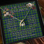 To My Beautiful Soulmate Necklace In Your Eyes I Have Found My Home Clan Dickson Tartan Wishbone Dancing Necklace