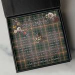 To My Beautiful Soulmate Necklace In Your Eyes I Have Found My Home Clan Buchanan Hunting Tartan Crown Pendant Necklace