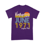 Vintage Since June 1971 Birthday Gift Birthday Shirt For 50th Birthday Shirt mens vintage 1971 t shirt - Scotstee Shop