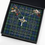 To My Beautiful Soulmate Necklace In Your Eyes I Have Found My Home Clan Forbes Ancient Tartan Cross Dancing Necklace