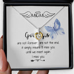 Cross Dancing Necklace - Mom Necklace - I'll Miss You Untill We Meet Again - Mother's Day Gift