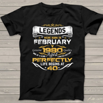 Legends Born In February 1980 Awesome Birthday Gift Birthday Shirt - Scotstee Shop