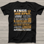 Birthday Gifts Kings Are Born In April Birthday Shirt - Scotstee Shop