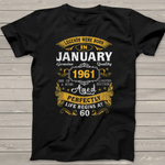 Legends Born In January 1961 Birthday Gift Birthday Shirt 60th birthday gifts - Scotstee Shop