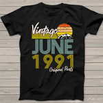 Vintage Since June 1991 Birthday Gift Birthday Shirt 30th birthday shirts - Scotstee Shop