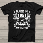 Birthday 365 Made In 1951 Birthday Gift Birthday Shirt 70 Birthday Shirts - Scotstee Shop