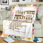 Scotstee Shop - Fleece Blanket - I Am A Lucky Mom I Have A Crazy Son Mother Day Gifts Fleece Blanket