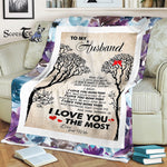 Scotstee Shop - Personalized Gift Love Quote For Husband Gift Idea For Husband Birthday Family Gifts Fleece Blanket