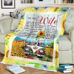 Scotstee Shop - Personalized Gift Letter Love Quote To My Wife Gift Holiday Funny Couple Lover Sunflower Gift Fleece Blanket