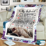 Scotstee Shop - Personalized Gift Letter To My Husband Home Decor Present Love You In You Hands Love Gifts Fleece Blanket