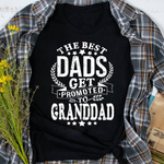 Scotstee Shop - The Best Dads Get promoted to Granddad Father Day Shirts