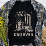 Father's Day Shirt Best Truckin Dad Ever American Flag Shirt - Scotstee Shop