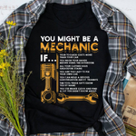 Mechanic Dad Shirt You Might Be A Mechanic Funny Mechanic Gifts Father's Day Shirt - Scotstee Shop