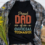 Scotstee Shop - Proud Dad of An Official Teenager Father's Day Shirt