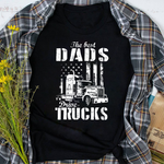 Scotstee Shop - The Best Dads Drive Trucks Father's Day Trucker Father Day Shirts