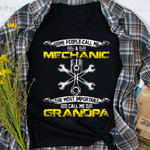Mechanic Dad Shirt Vintage Most Important Call Me Grandpa Funny Mechanic Daddy Father's Day Shirt - Scotstee Shop