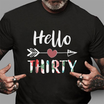 Womens Hello Thirty Happy 30th Birthday Gift Birthday Shirt - Scotstee Shop