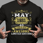 Born In May 1981 Funny 40th Birthday T Shirts 40 Years Old Birthday Shirt - Scotstee Shop