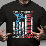 Scotstee Shop - Mens My Favorite Nurse Calls Me Papa USA Flag Father's Day 4th Of July Shirt Nurse 4th of July Shirt