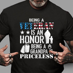 Scotstee Shop - Veteran Is An Honor Grandpa Is Priceless Patriotic 4th Of July Shirt