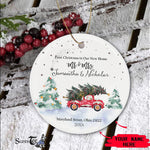 Scotstee Shop - First Christmas In Our New Home Ornament Personalize Name Family Our First Christmas Mr & Mrs Red Truck Hand-Lettered Ceramic Ornament