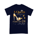 A Girl Queen Was Born On February 24, 24th February Birthday Shirt - Scotstee Shop