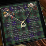 To My Beautiful Soulmate Necklace In Your Eyes I Have Found My Home Clan Monteith Modern Tartan Wishbone Dancing Necklace