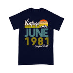 Vintage Since June 1981 Birthday Gift Birthday Shirt Funny 40th Birthday T Shirts - Scotstee Shop