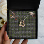 To My Beautiful Soulmate Necklace In Your Eyes I Have Found My Home Clan Davidson Tulloch Dress Tartan Forever Love Necklace